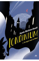 Londinium t01 un lapin sous le dome