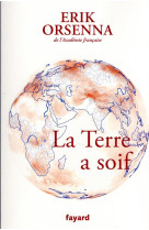 La terre a soif