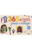 365 activites pour ne jamais s-ennuyer