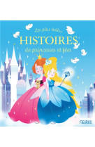 Les plus belles histoires de princesses et de fees