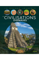 Les civilisations disparues