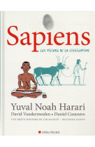 Sapiens t02 les piliers de la civilisation