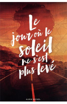 Le jour ou le soleil ne s-est plus leve t02