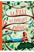 La fille qui parlait aux arbres