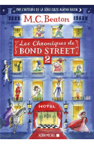 Les chroniques de bond street - tome 2