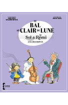 Le bal au clair de lune sol et remi avec beethoven