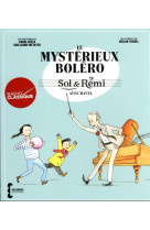 Le mysterieux bolero sol et remi avec ravel