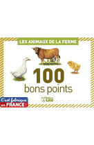 100 bons points les animaux de la ferme