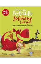 Princesse pestouille et jolicoeur le dragon t02 la malediction de la sorciere 7 ans