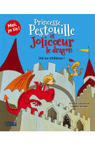 Princesse pestouille et jolicoeur le dragon t06 vol au chateau ! 7 ans