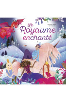 Le royaume enchante