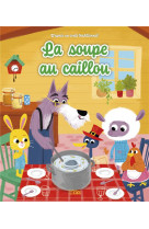 La soupe au caillou