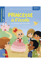 Princesse a l-ecole - la rentree de petronille - milieu cp niveau 2