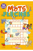 Mots fleches 10 ans