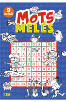 Mots meles 9 ans