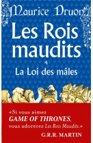 La loi des mâles ( les rois maudits, tome 4)