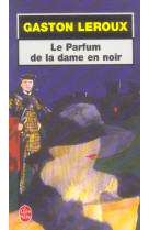 Le parfum de la dame en noir