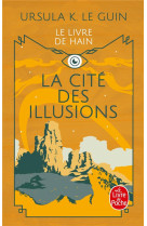 La cité des illusions (le livre de hain, tome 3)