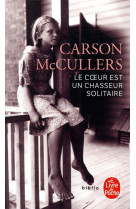 Le coeur est un chasseur solitaire (nouvell e traduction)