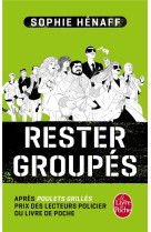 Rester groupés