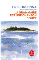 La grammaire est une chanson douce