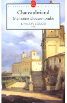 Memoires d-outre-tombe t3 livre 25 a 33