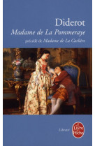 Madame de la pommeraye suivi de madame de l a carliere