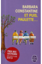 Et puis, paulette ...