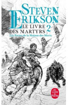 Le livre des martyrs t02 les portes de la maison des morts