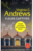 Fleurs captives (fleurs captives, tome 1)