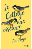 Le cottage aux oiseaux