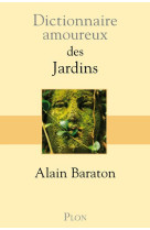 Dictionnaire amoureux des jardins