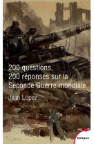 200 questions 200 reponses sur la seconde uerre mondiale