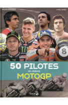 50 pilotes de legende - en motogp