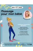 Mon p-tit cahier massages pour mon bebe