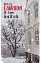 Un hiver long et rude