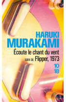 Ecoute le chant du vent suivi de flipper, 1 973