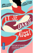 Et je danse, aussi - tome 1