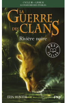 La guerre des clans cycle 3 t02 riviere noire