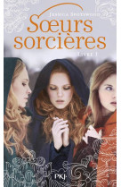 Les soeurs sorcieres t1