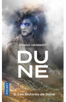 Dune - tome 3 les enfants de dune