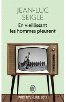 En vieillissant les hommes pleurent