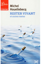 Rester vivant (ne)