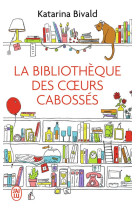 La bibliothèque des coeurs cabossés