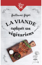 La viande expliquée aux végétariens