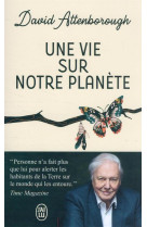 Une vie sur notre planète