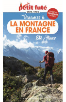 Vacances a la montagne 2022 petit fute - ete - hiver