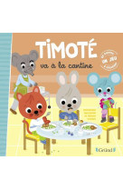 Timoté va à la cantine