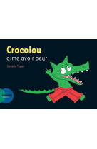 Crocolou aime avoir peur