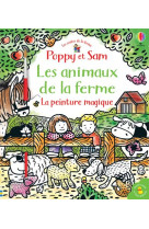 Les animaux de la ferme - poppy et sam - la peinture magique